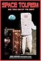 Space Tourism: Do You Want to Go?: Apogee Books Space Series 49 (Apogee Books Space Series)