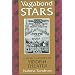 Vagabond Stars: A World History of Yiddish Theater (Judaic Traditions in Literature, Music, and Art)