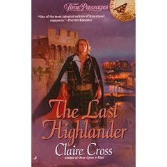 Last Highlander: a Time Passage (Time Passages Romance Series , No 13)