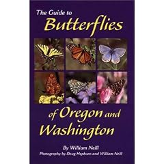 The Guide to Butterflies of Oregon and Washington