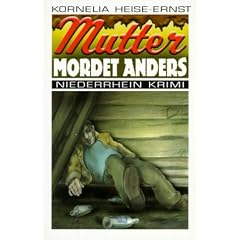 Mutter mordet anders