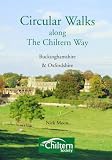 Circular walks along the Chiltern Way. Buckinghamshire & Oxfordshire