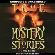 True Mystery Stories | [Terry Deary]