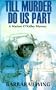 Till Murder Do Us Part (Marlow O'Kelley Mysteries)