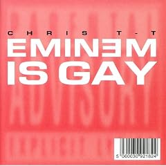 Eminem Is Gay