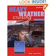 Heavy Weather Cruising by Tom Cunliffe