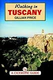 Walking in Tuscany : Etruscan trails in old Etruria