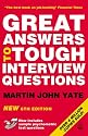 Great Answers to Tough Interview Questions