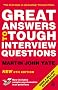 Great Answers to Tough Interview Questions