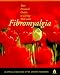 Book Your Personal Guide to Living Well With Fibromyalgia