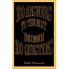 100 Answers to the Most Uncommon 100 Questions