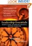 Leadership Essentials: Shaping Vision, Multiplying Influence, Defining Character