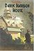 Books : Dark Harbor House