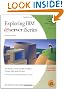 Exploring IBM eServer iSeries: The Instant Insider's Guide to IBM's Popular Mid-Range Servers (Exploring IBM series)