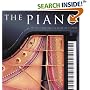 The Piano: An Inspirational Guide to the Piano and Its Place in History