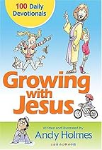 Growing with Jesus: 100 Daily Devotionals