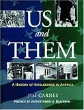 Us and Them: A History of Intolerance in America