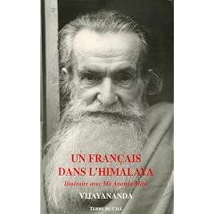 Un Fran�ais dans l'Himalaya : Itin�raire avec ma Ananda Moyi