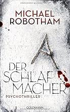 Der Schlafmacher: Psychothriller (Joe O'Loughlin und Vincent Ruiz, Band 10)