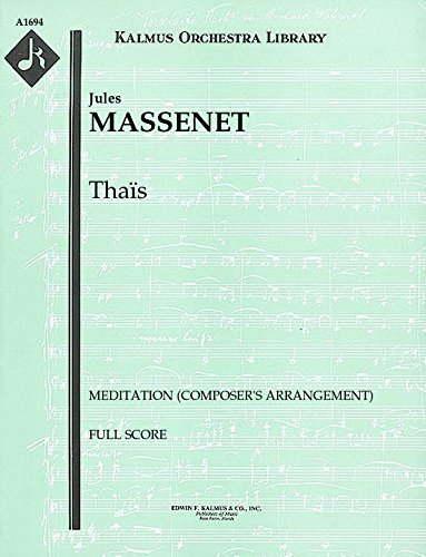 Thaïs (Meditation (composer's arrangement)): Full Score [A1694]