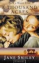 A Thousand Acres: A Novel