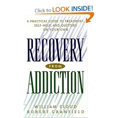 Recovery from Addiction: A Practical Guide to Treatment, Self-Help, and Quitting on Your Own