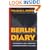 Berlin Diary: The Journal of a Foreign Correspondent, 1934-1941