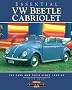 Essential VW Beetle Cabriolet: The Cars and Their Story, 1949-80 (Essential Series)