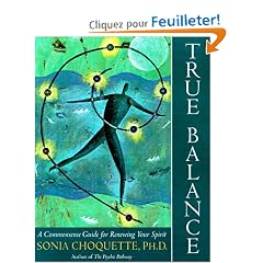 True Balance: A Common Sense Guide for Renewing Your Spirit