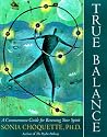True Balance: A Commonsense Guide for Renewing Your Spirit