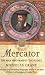 Mercator: The Man Who Mapped the Planet