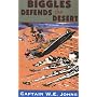 Biggles Defends the Desert (Red Fox older fiction)