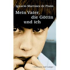 Mein Vater, die G�ttin und ich