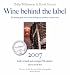 Wine Behind the Label 2007