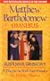 The First Matthew Bartholomew Omnibus