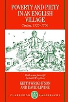 Poverty and Piety in an English Village: Terling, 1525-1700 (Clarendon Paperbacks)