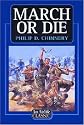March or Die (Airlife's Classics)
