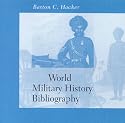 World Military History Annotated Bibliography on CD-Rom: Premodern and Nonwestern Military Institutions (works Published Before 1967): Netword Version ( 6-10 Users)