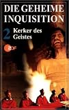 Die geheime Inquisition - Teil 2: Kerker des Geistes - Sylvester Groth