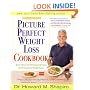 Dr. Shapiro's Picture Perfect Weight Loss Cookbook: More Than 150 Delicious Recipes for Permanent Weight Loss