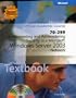 70-299 Implementing and Administering Security in a Microsoft Windows Server 2003 Network Package (Microsoft Official Academic Course Series)