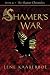 The Shamer's War (The Shamer Chronicles)