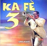 Revue Ka Fe 3  / Gwo Kafe