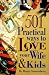 Books : 501 Practical Ways to Love Your Wife and Kids