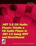 Image of .NET 3.5 CD Audio Player: Create a CD Audio Player in .NET 3.5 using WPF and DirectSound (Wrox Briefs)