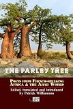 The parley tree = Arbre à palabres : an anthology of poets from French-speaking Africa and the Arab world