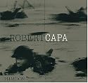 Robert Capa: The Definitive Collection