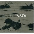 Robert Capa: The Definitive Collection