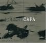 Robert Capa: The Definitive Collection