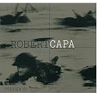 Robert Capa: The Definitive Collection by  Richard Whelan